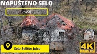 Napušteno selo Selište Jajce [upl. by Huskey]