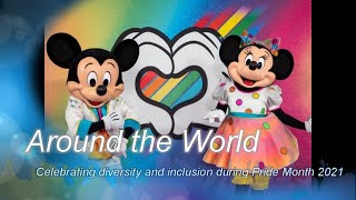 Around the World  Complete song  Lyrics  Pride Month 2021  Exclusively song Disneyland Paris [upl. by Ardnaid]