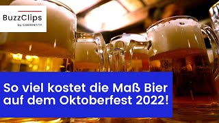 So viel kostet die Maß Bier auf dem Oktoberfest 2022 [upl. by Shepley114]