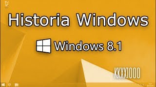 Historia Windows  Windows 81 [upl. by Neelie]