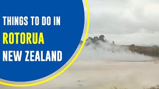 ROTORUA  NEW ZEALAND  Best Things to do [upl. by Gardia]