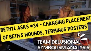 Bethyl Asks 34  Changing Placement of Beths Wounds Terminus Posters [upl. by Eatnoled766]