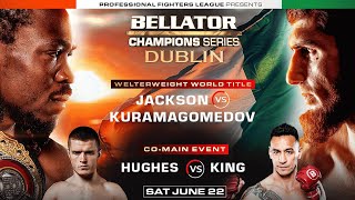 Bellator Champions Series 3 Dublin on Saturday June 22 at 12 pm ET LIVE on Fight Network Canada [upl. by Guimond]