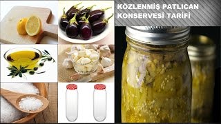 KÖZLENMİŞ PATLICAN KONSERVESİ Tarifi ve Yapılışı [upl. by Christabel]