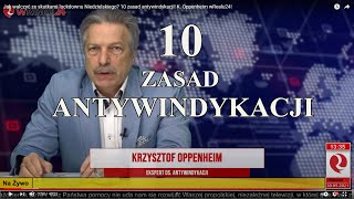 10 ZASAD ANTYWINDYKACJI  ekspert ds windykacji Krzysztof Oppenheim [upl. by Breech318]