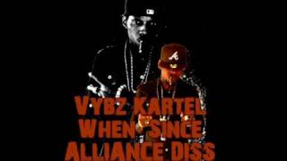 VYBZ KARTEL  WHEN SINCE ALLIANCE DISS LIFE AFTER DEATH RIDDIM [upl. by Naahsar]