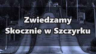 Zwiedzamy Skocznie w Szczyrku [upl. by Grefer809]