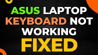 Asus Laptop Keyboard Not Working [upl. by Dimitri]