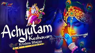 अच्युतम केशवम  Lyrical  Achyutam Keshavam Krishna Damodaram  Krishna Bhajan 2022 [upl. by Elyac]