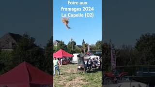 Foire aux fromage 2024 La Capelle 02 [upl. by Bronny58]