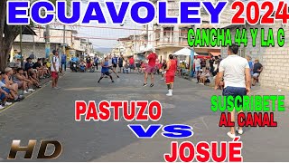 ECUAVOLEY 😱 JOSUÉ 🆚PASTUZO [upl. by Gnuhp]