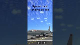 Ryanair best landing be like shorts rfs plane ryanair [upl. by Alvord45]