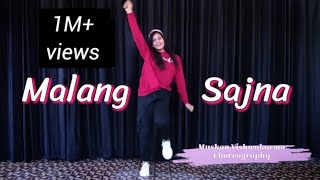 MALANG SAJNA  Choreography  Sachet Tandon  Parampara Tandon  Muskan Choreography [upl. by Adnir436]