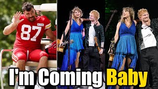 OMG Travis Kelce Says He is Coming to London after watching Taylor Swift amp Ed Sheerans on Stage [upl. by Kabab306]