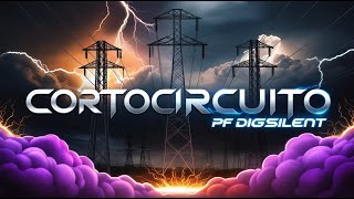 1✅Análisis de Fallas Definición de un Cortocircuito con Power Factory digsilent 21⚡👍 [upl. by Ahsatniuq]