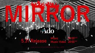 【Ado】MIRROR（Teaser） [upl. by Rhiamon]