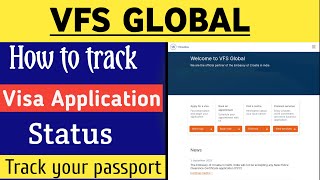 How to track vfs global visa application status online  how to track your passport [upl. by Goober455]