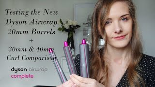 Testing the New Dyson Airwrap 20mm Barrels Plus 30 amp 40mm Curl Comparison [upl. by Hollah]