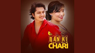 Banki Chari [upl. by Lacefield]