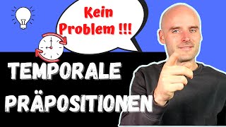 Temporale Präpositionen 🤓  Learn German  Deutsch lernen [upl. by Ciri]