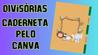 COMO FAZER DIVISÓRIAS PARA CADERNETA PELO CANVA [upl. by Llenna]