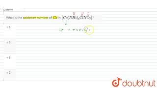 What is the oxidation number of Co in CoNH34ClNO2 [upl. by Hadnama271]