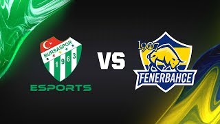 Bursaspor Esports  BUR  vs 1907 Fenerbahçe Espor  FB   2018 Yaz Mevsimi 6 Hafta [upl. by Kjersti516]