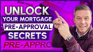 Secrets to Securing a Strong Mortgage PreApproval in Any Market [upl. by Linus565]