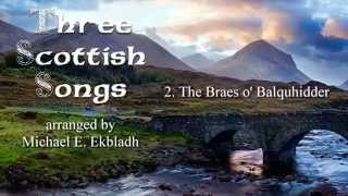 Three Scottish Songs  2 The Braes o Balquhidder Accompaniment [upl. by Jaddan]