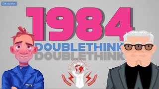 1984 Doublethink Explained [upl. by Valentia]