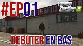 Débuter en bas S01E01 Nouvelle aventure  Farming Simulator 25  Zielonka  FS25 [upl. by Ellehsram497]