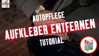 Autopflege Tutorial Aufkleber entfernen [upl. by Knowling444]