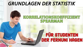 Statistik Korrelationskoeffizient Spearman  Fernuni Hagen [upl. by Hermann526]