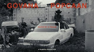 Govana x Popcaan  Saved by a Psalm Official Music Video [upl. by Alpert888]