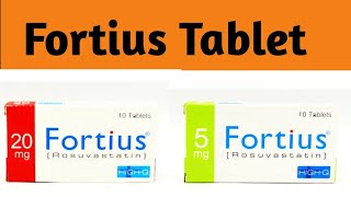 Fortius 5mg Tablet Uses Fortius 10mg Tablet UsesFortius 20mg Tablet Uses RosuvastatinFortius Tab [upl. by Liagiba]