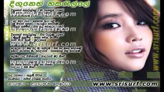 Digu Neth Hasarelle song by Dayarathna Perera [upl. by Yllatan]