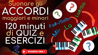 120 minuti di QUIZ suonare gli ACCORDI Maggiori e Minori Triadi di base [upl. by Banwell753]