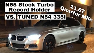 Tuned N54 335i vs N55 Stock Turbo Record Holder 14 Mile [upl. by Tallia]