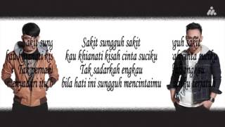 Ilir7  Sakit Sungguh Sakit Official Lyric Video [upl. by Buote]