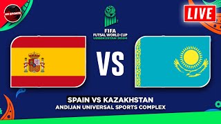 🔴 SPAIN vs KAZAKHSTAN FIFA FUTSAL WORLD CUP 2024 FIXTURES TODAY PREVIEW amp PREDICTIONS [upl. by Yzus864]