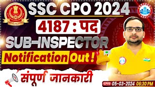 SSC CPO 2024 Notification Out  Sub Inspector 4187 Post Exam Syllabus Details By Ankit Bhati Sir [upl. by Charyl719]