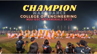 MASS DANCE CHAMPION COLLEGE OF ENGINEERING MSUGSC INTRAMURALS2k22 [upl. by Aratal]