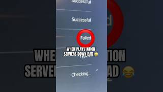 WHEN PLAYSTATION SERVERS DOWN BAD 😂😂😂 [upl. by Akcinahs]