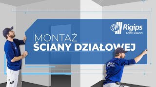 Jak zrobić ścianę działową z płyt gipsowokartonowych Rigips Instrukcja montażu krok po kroku [upl. by Ttelracs492]