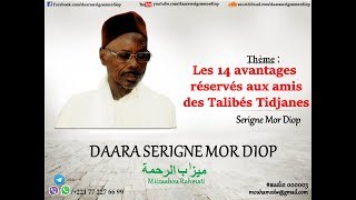 Les 14 avantages réservés aux amis des Talibés Tidjanes  Daara Serigne Mor Diop [upl. by Vasileior353]