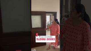 5 ways to create Sliding Doors interiordesign interiorhacks slidingdoors slidingsystem home [upl. by Eseerahs]