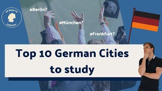 Top 10 German Cities to study in 2022 [upl. by Teerpnam]