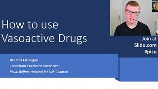 How to use Vasoactive Drugs  Paediatric Emergencies 2024 [upl. by Aiceila]