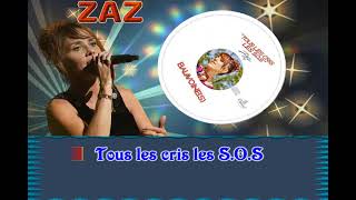 Karaoke Tino  Zaz  Tous les cris les SOS  Dévocalisé [upl. by Ellenad]