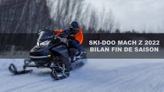 SkiDoo Mach Z 2022  Bilan Fin de Saison [upl. by Donough755]